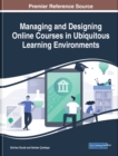 Managing and Designing Online Courses in Ubiquitous Learning Environments - eBook