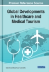 Global Developments in Healthcare and Medical Tourism - Book