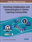 Enriching Collaboration and Communication in Online Learning Communities - eBook