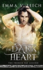 The Dark Heart : Les Fees: The French Fae Legend - Book