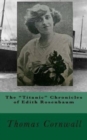 The "Titanic" Chronicles of Edith Rosenbaum - Book