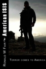 American ISIS : Book 3 Wayne Downing Series - Book