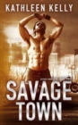 Savage Town : Savage Angels MC #3 - Book