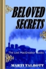 Beloved Secrets. Book 3 : The Lost MacGreagor Books - Book