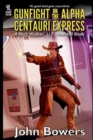 Gunfight on the Alpha Centauri Express - Book