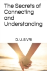 The Secrets of Connecting and Understanding - Book