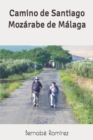 Camino de Santiago Mozarabe de Malaga - Book
