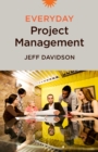 Everyday Project Management - Book