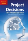 Project Decisions : The Art and Science - Book