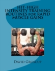 HIT-HIGH INTENSITY TRAINING ROUTINES for RAPID MUSCLE GAINS - Book