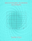 Secondary School Algebra - Book