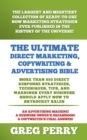 The Ultimate Direct Marketing, Copywriting, & Advertising Bible-More than 850 Direct Response Strategies, Techniques, Tips, and Warnings Every Business Should Apply Now to Skyrocket Sales - Book