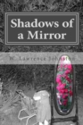 Shadows of a Mirror - Book