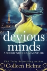 Devious Minds : A Shelby Nichols Adventure - Book