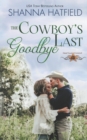 The Cowboy's Last Goodbye - Book