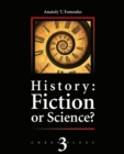 History : Fiction or Science?: Astronomical methods as applied to chronology. Ptolemy's Almagest. Tycho Brahe. Copernicus. The Egyptian zodiacs. - Book