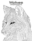 Wolves Coloring Book for Grown-Ups 1 - Book