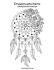 Dreamcatchers Coloring Book for Grown-Ups 1 - Book