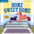 Indestructibles: Home Sweet Home : Chew Proof · Rip Proof · Nontoxic · 100% Washable (Book for Babies, Newborn Books, Safe to Chew) - Book