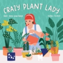 2021 Crazy Plant Lady Mini Wall Calendar - Book