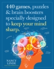 440 Games, Puzzles & Brain Boosters Specially Designed to Keep Your Mind Sharp - Book