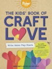 The Kids' Book of Craft Love - Book