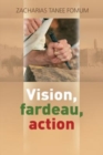 Vision, Fardeau, Action - Book