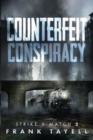 Counterfeit Conspiracy - Book