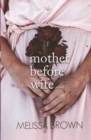 Mother Before Wife - Book