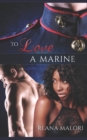 To Love a Marine - Book