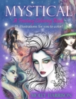 Mystical - A Fantasy Coloring Book : Mystical Creatures For you to Color! - Book