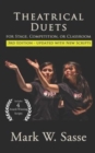 Theatrical Duets for Stage, Competition, or Classroom : The Short Play Collection, Volume 1 - Book
