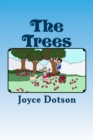 The Trees : (Children's book of trees with personalities.) - Book