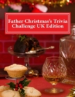 Father Christmas's Trivia Challenge UK Edition - Book