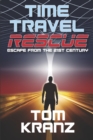 Time Travel Rescue : Escape from the 21st Century - Book