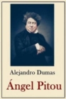 Alexander Dumas Coleccion : Angel Pitou - Book
