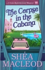 The Corpse in the Cabana : A Viola Roberts Cozy Mystery - Book