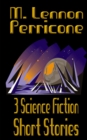 3 Science Fiction Short Stories - Book