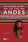 The Hidden Secret of the Andes. The Apparition - eBook