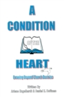 A Condition of the Heart : Growing Beyond Church Doctrine - eBook