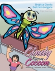 Cindy the Balcony Cocoon : Inspired by a Boy'S Wish to Have a Pet - eBook