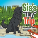 Sis's "Tiny" Trip - eBook