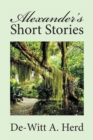 Alexander'S Short Stories - eBook