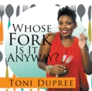 Whose Fork Is It Anyway? - eBook