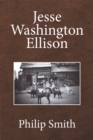 Jesse Washington Ellison - eBook