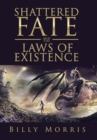 Shattered Fate and the Laws of Existence - Book