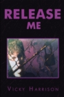 Release Me - eBook