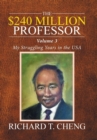 The $240 Million Professor : My Struggling Years in the USA - Book