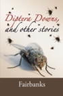 Diptera Downs, and Other Stories - eBook