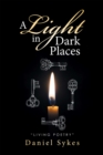 A Light in Dark Places : "Living Poetry" - eBook